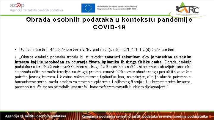 Obrada osobnih podataka u kontekstu pandemije COVID-19 • Uvodna odredba - 46. Opće uredbe