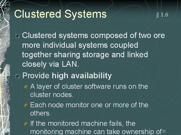 Clustered Systems § 1. 6 Clustered systems composed of two ore more individual systems Clustered Systems § 1. 6 Clustered systems composed of two ore more individual systems