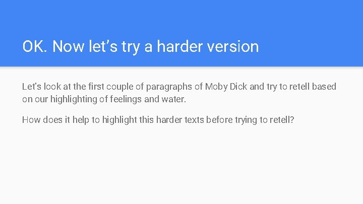 OK. Now let’s try a harder version Let’s look at the first couple of