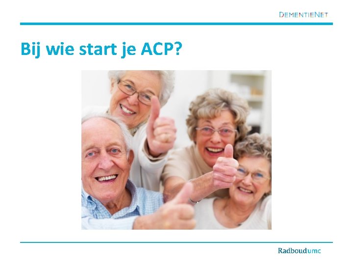 Bij wie start je ACP? 