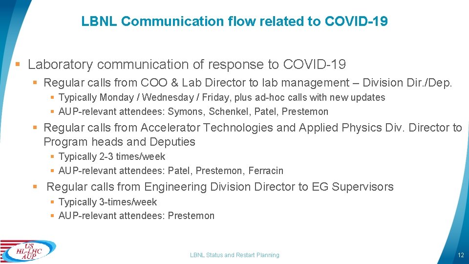 LBNL Communication flow related to COVID-19 § Laboratory communication of response to COVID-19 §