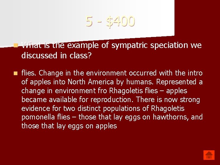 5 $400 n What is the example of sympatric speciation we discussed in class?