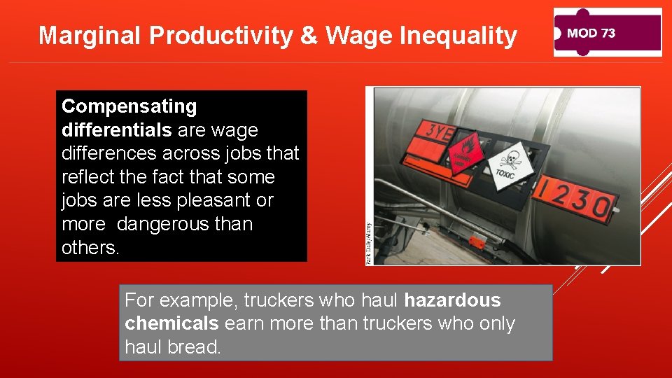 Marginal Productivity & Wage Inequality Compensating differentials are wage differences across jobs that reflect