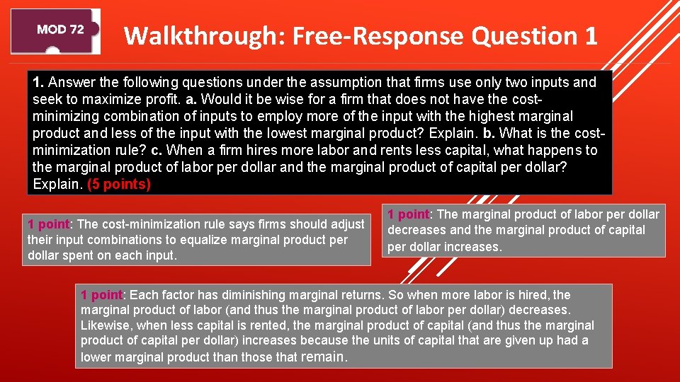 Walkthrough: Free-Response Question 1 1. Answer the following questions under the assumption that firms