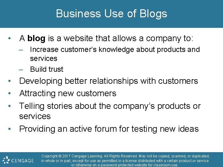 Business Use of Blogs • A blog is a website that allows a company