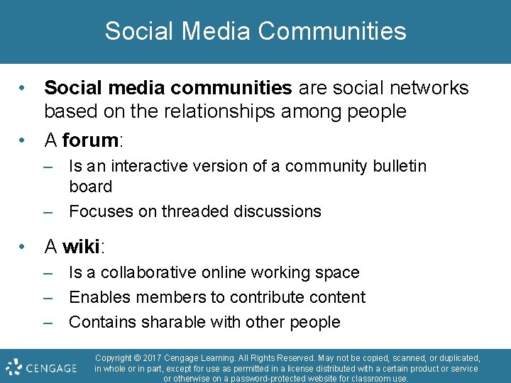 Social Media Communities • Social media communities are social networks based on the relationships