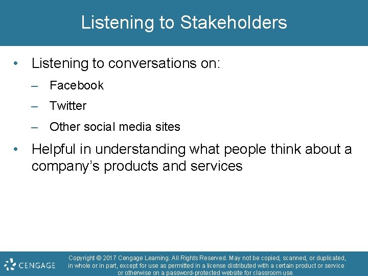 Listening to Stakeholders • Listening to conversations on: – Facebook – Twitter – Other