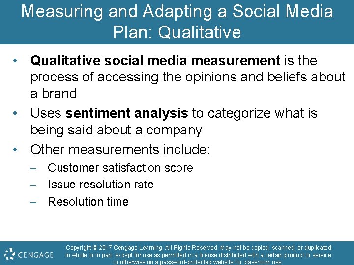 Measuring and Adapting a Social Media Plan: Qualitative • Qualitative social media measurement is