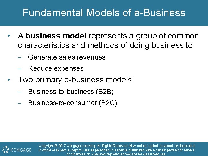 Fundamental Models of e-Business • A business model represents a group of common characteristics