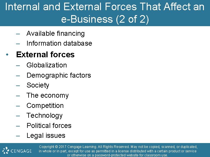 Internal and External Forces That Affect an e-Business (2 of 2) – Available financing