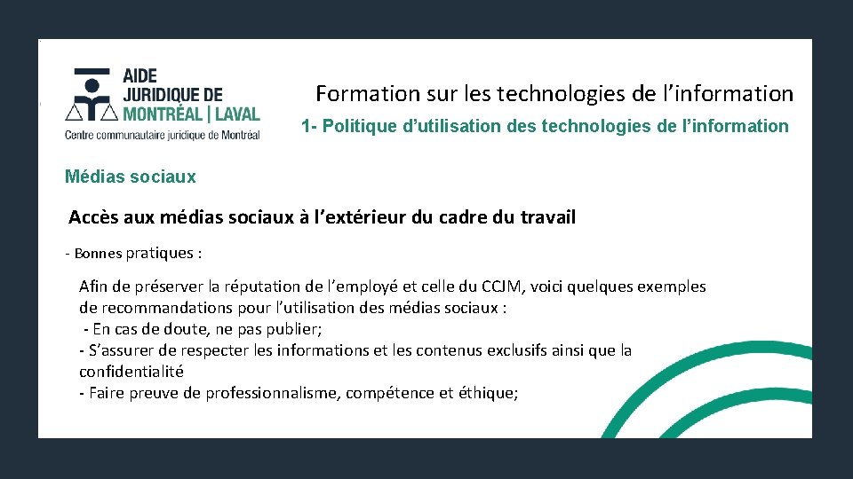 Formation sur les technologies de l’information 1 - Politique d’utilisation des technologies de l’information