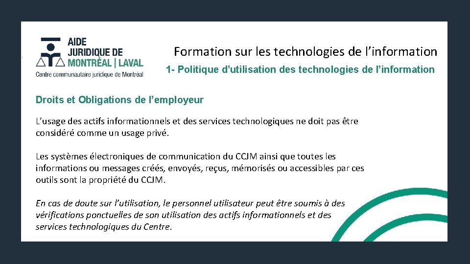 Formation sur les technologies de l’information 1 - Politique d’utilisation des technologies de l’information