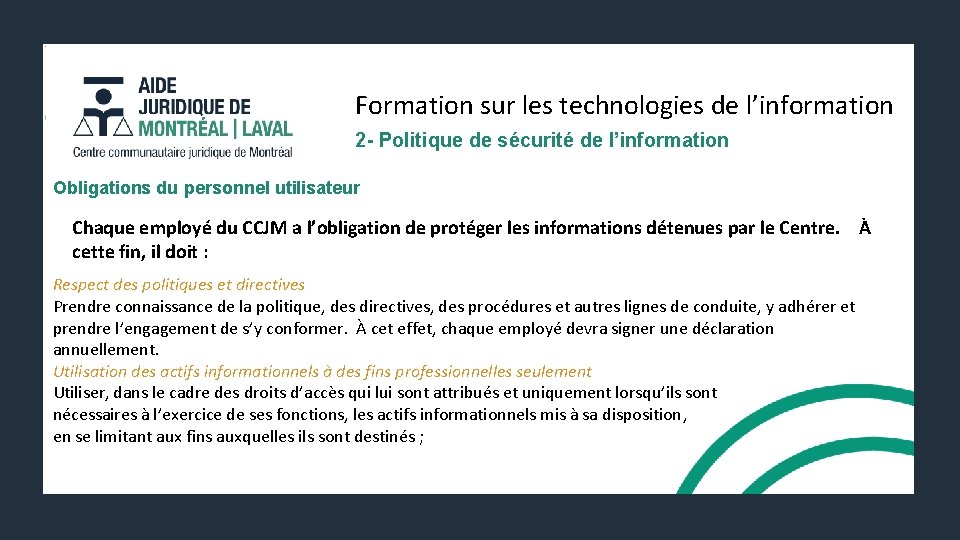 Formation sur les technologies de l’information 2 - Politique de sécurité de l’information Obligations