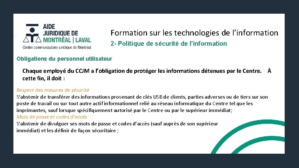 Formation sur les technologies de l’information 2 - Politique de sécurité de l’information Obligations