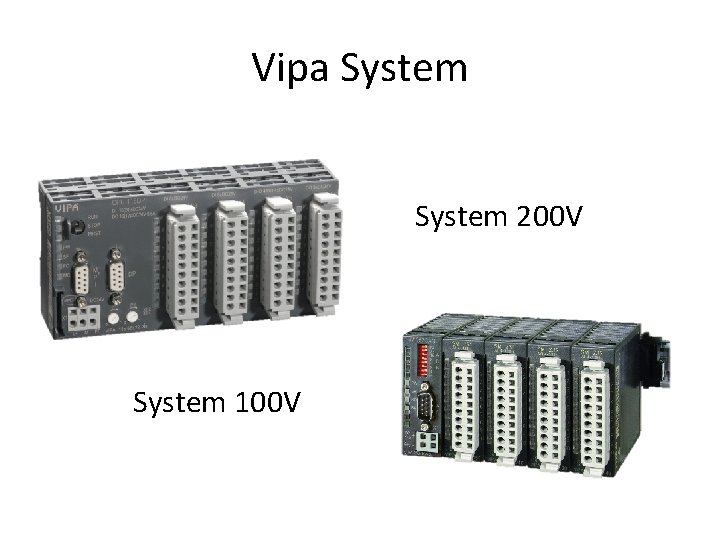 Vipa System 200 V System 100 V 