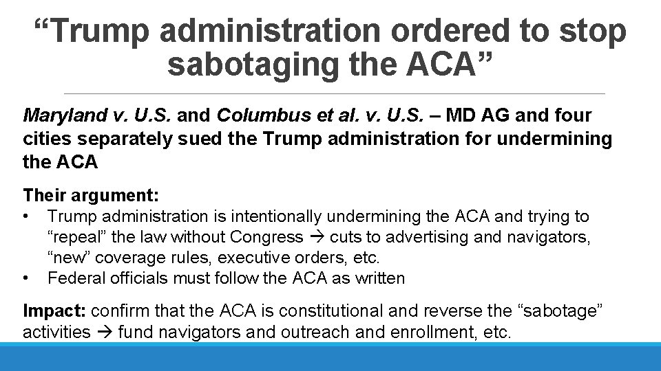 “Trump administration ordered to stop sabotaging the ACA” Maryland v. U. S. and Columbus