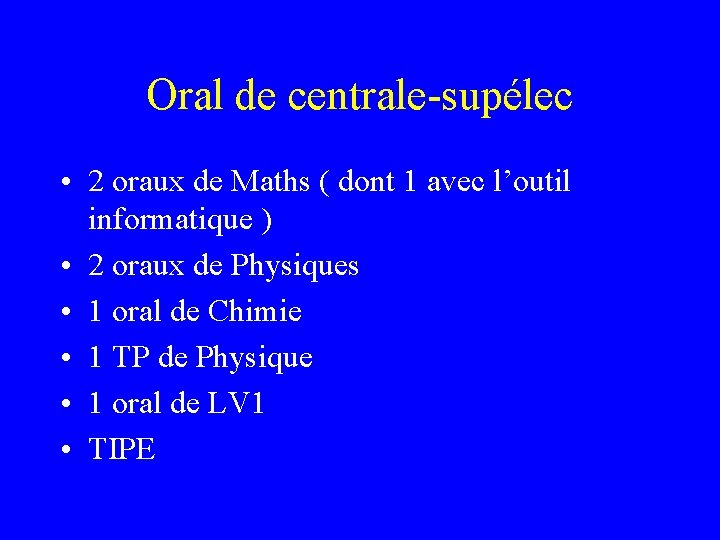 Oral de centrale-supélec • 2 oraux de Maths ( dont 1 avec l’outil informatique