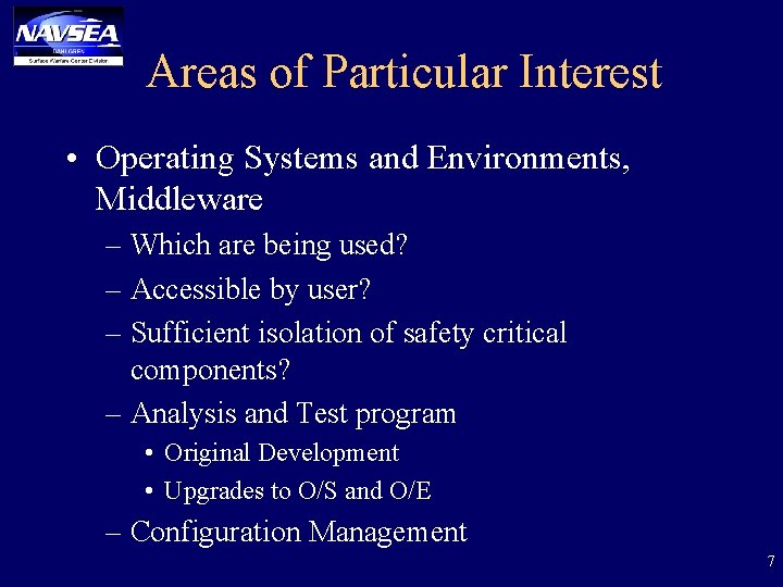 Areas of Particular Interest • Operating Systems and Environments, Middleware – Which are being