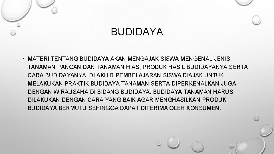 BUDIDAYA • MATERI TENTANG BUDIDAYA AKAN MENGAJAK SISWA MENGENAL JENIS TANAMAN PANGAN DAN TANAMAN