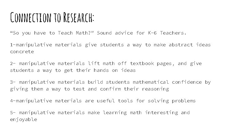 Connection to Research: “So you have to Teach Math? ” Sound advice for K-6