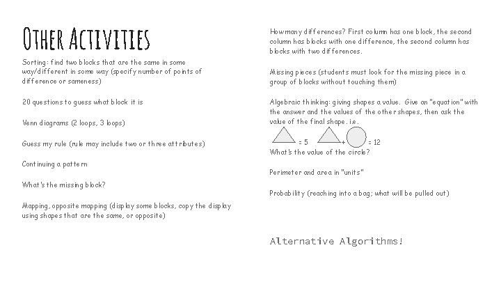 Other Activities How many differences? First column has one block, the second column has