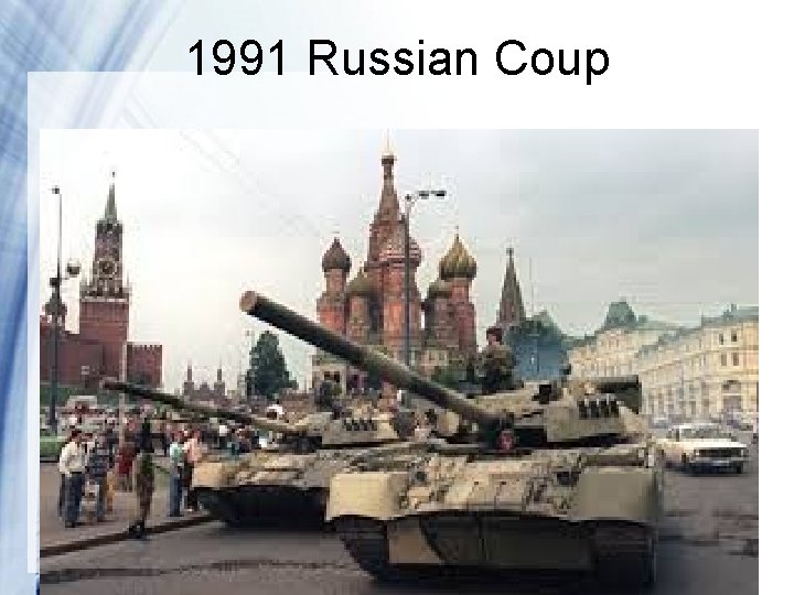 1991 Russian Coup Powerpoint Templates Page 6 