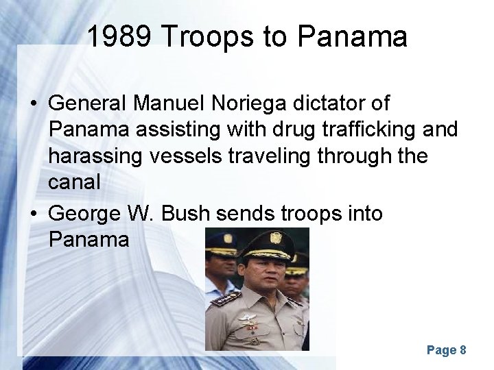 1989 Troops to Panama • General Manuel Noriega dictator of Panama assisting with drug