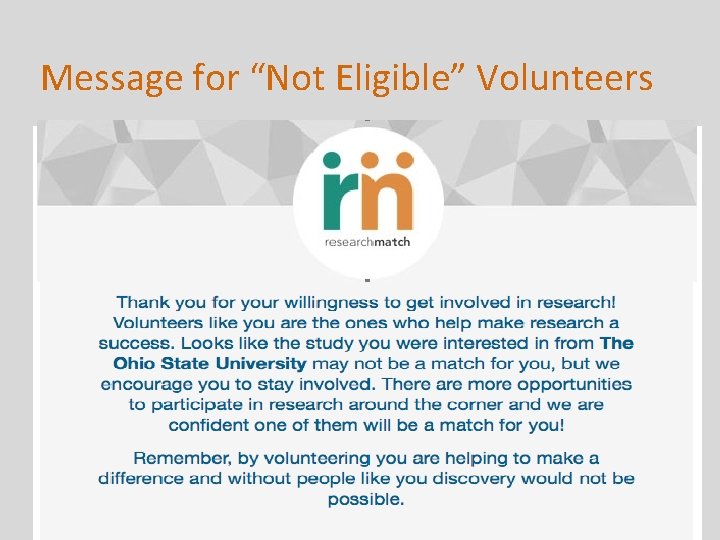 Message for “Not Eligible” Volunteers 53 