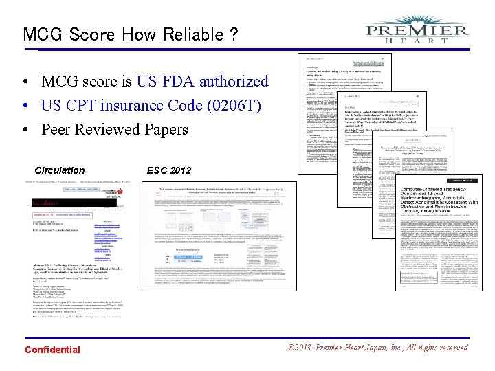 MCG Score How Reliable ? • MCG score is US FDA authorized • US