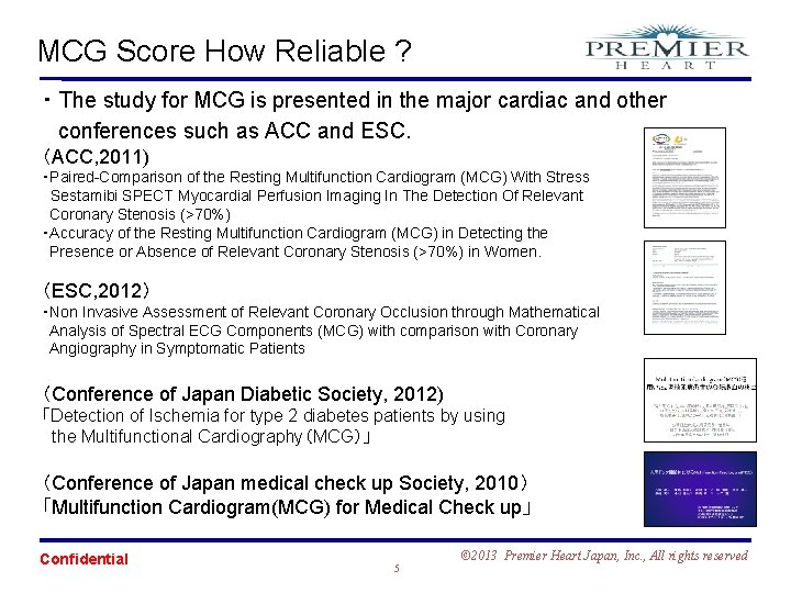 MCG Score How Reliable ? ・ The study for MCG is presented in the