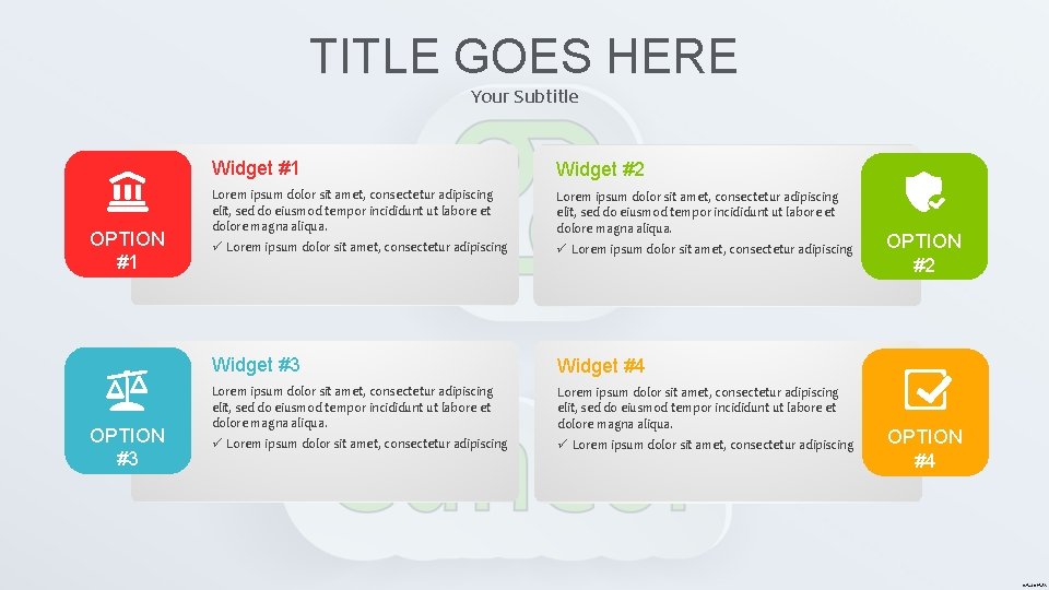 TITLE GOES HERE Your Subtitle OPTION #1 OPTION #3 Widget #1 Widget #2 Lorem