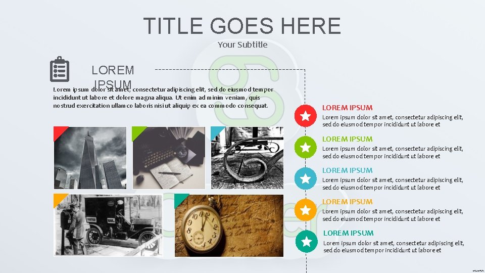 TITLE GOES HERE Your Subtitle LOREM IPSUM Lorem ipsum dolor sit amet, consectetur adipiscing