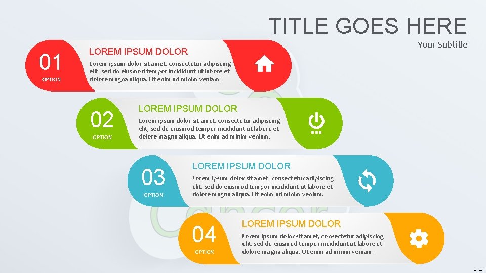 TITLE GOES HERE 01 OPTION Your Subtitle LOREM IPSUM DOLOR Lorem ipsum dolor sit