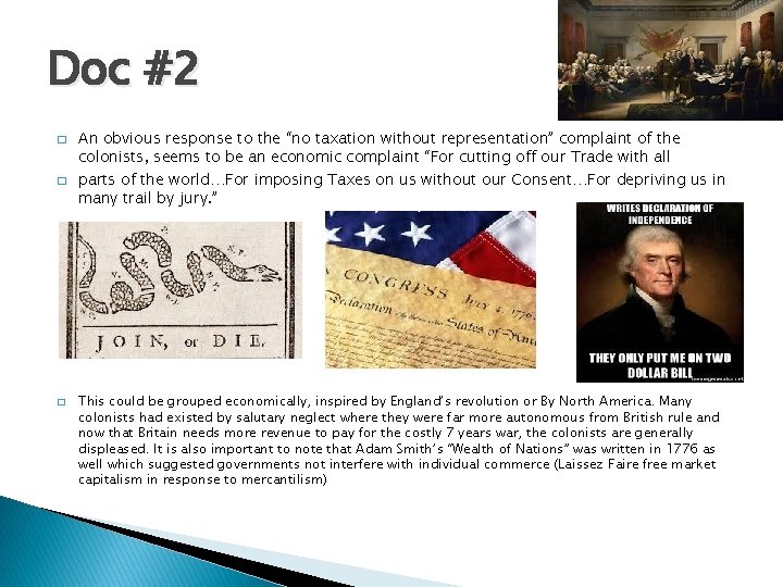 Doc #2 � � � An obvious response to the “no taxation without representation”