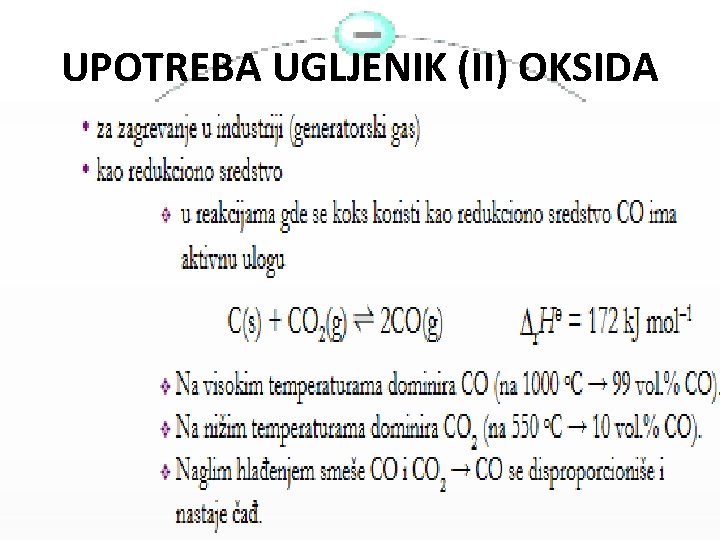 UPOTREBA UGLJENIK (II) OKSIDA 