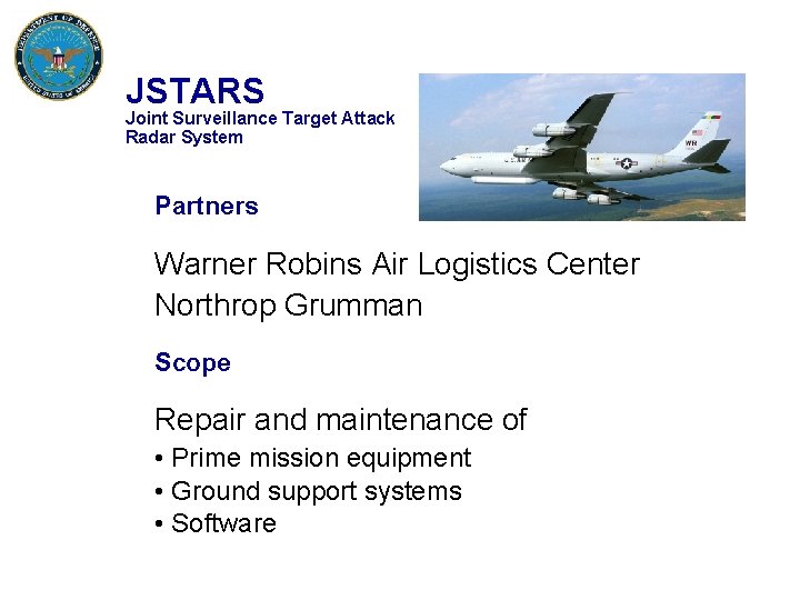 JSTARS Joint Surveillance Target Attack Radar System Partners Warner Robins Air Logistics Center Northrop