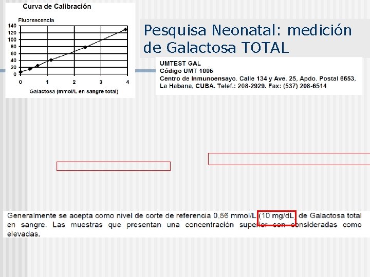 Pesquisa Neonatal: medición de Galactosa TOTAL 