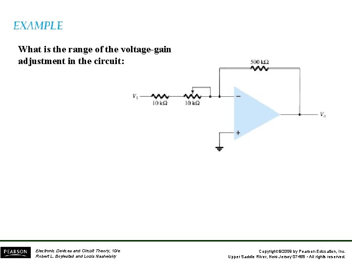 What is the range of the voltage-gain adjustment in the circuit: Electronic Devices and