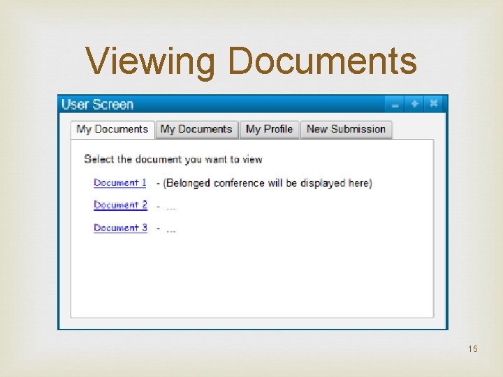 Viewing Documents 15 