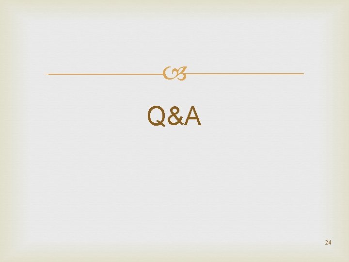  Q&A 24 