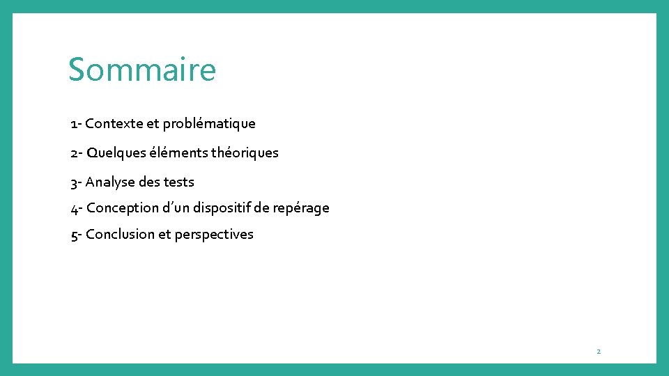 Sommaire 1 - Contexte et problématique 2 - Quelques éléments théoriques 3 - Analyse