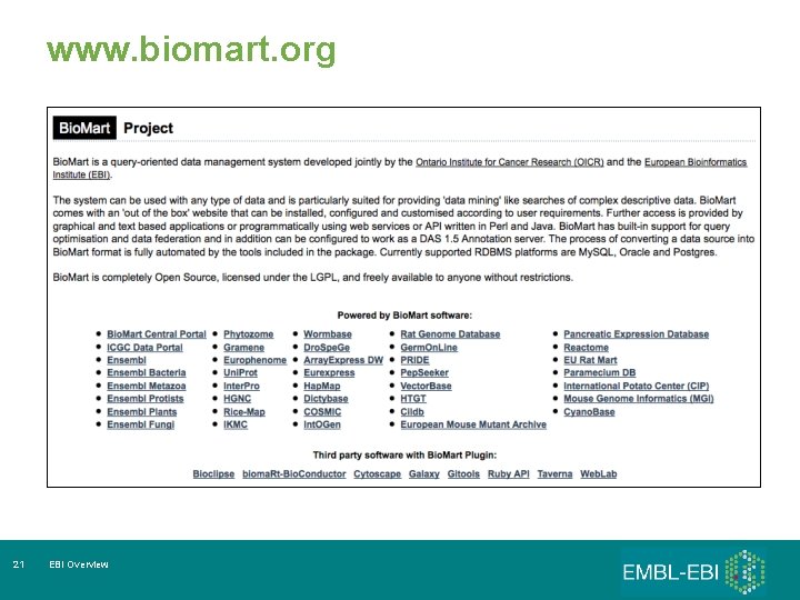 www. biomart. org 21 EBI Overview 