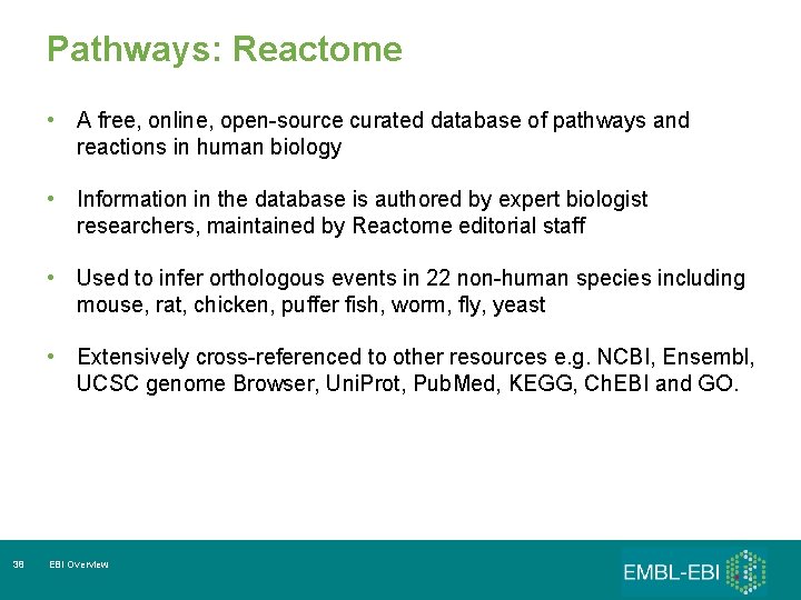 Pathways: Reactome • A free, online, open-source curated database of pathways and reactions in