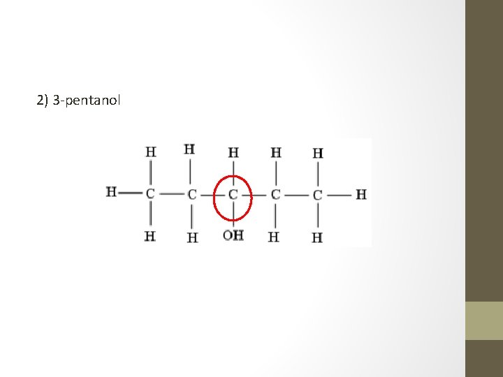 2) 3 -pentanol 