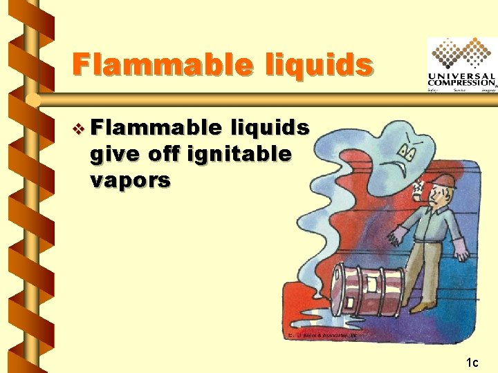 Flammable liquids v Flammable liquids give off ignitable vapors 1 c 