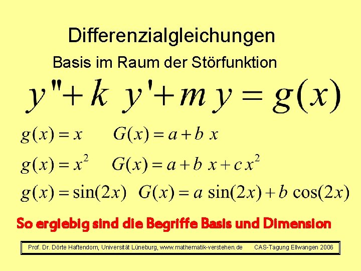 Differenzialgleichungen Basis im Raum der Störfunktion So ergiebig sind die Begriffe Basis und Dimension