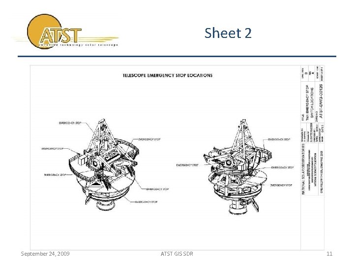 Sheet 2 September 24, 2009 ATST GIS SDR 11 