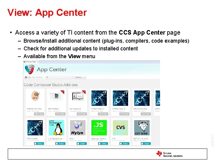 View: App Center • Access a variety of TI content from the CCS App