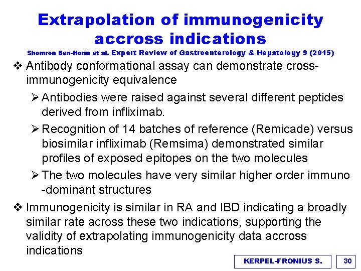 Extrapolation of immunogenicity accross indications Shomron Ben-Horin et al. Expert Review of Gastroenterology &