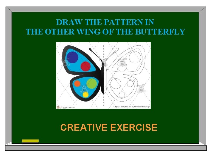 DRAW THE PATTERN IN THE OTHER WING OF THE BUTTERFLY CREATIVE EXERCISE 
